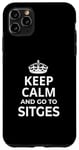Coque pour iPhone 11 Pro Max Souvenirs de Sitges / Keep Calm And Go To Sitges Beach Resort!