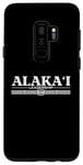 Galaxy S9+ Alakai Aloha Hawaiian Language Saying Souvenir Print Designe Case
