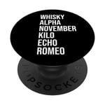 Funny British Slang Whisky Alpha November Kilo Echo Romeo PopSockets Swappable PopGrip