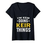 Womens Personalized First Name I'm Keir Doing Keir Things V-Neck T-Shirt