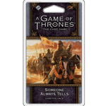 A Game of Thrones LCG 2nd Ed. - Flight of Crows Cycle#6 Someone Always Tells