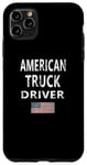 Coque pour iPhone 11 Pro Max American Truck Driver - Semi-remorque de tracteur OTR