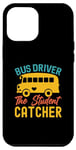 Coque pour iPhone 15 Plus Chauffeur de bus The Student Catcher - Chauffeur de bus scolaire