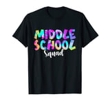 Tie Dye Middle School Squad Back To School Teacher And Child T-Shirt