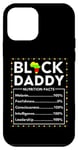 Coque pour iPhone 12 mini Black Daddy Nutrition Facts Juneteenth King Dad Fête des pères