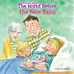 Natasha Wing - The Night Before the New Baby Bok