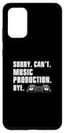 Coque pour Galaxy S20+ Sorry Can't Funny Music Production Soundtrack Ingénieur audio