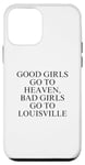Coque pour iPhone 12 mini Les bonnes filles vont au paradis, les mauvaises filles vont à Louisville