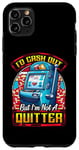 iPhone 11 Pro Max Funny Slot Machine Winner Shirt Casino Vegas Not a Quitter Case