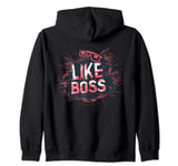 Like a Boss Sunglasses for Man and Woman Zip Hoodie