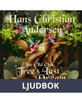 The Old Oak Tree s Last Dream, Ljudbok