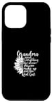 iPhone 14 Plus Mother's Day Funny Grandma Can Make Up Something Real Fast Case