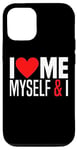 iPhone 15 Pro I Love Me Myself And I - Funny I Red Heart Me Myself And I Case