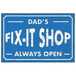 V Safety Blue/Dad's Fix - It Shop/Always Open Sign - 400mm x 300mm - Rigid Plastic