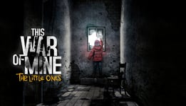 Microsoft Store This War of Mine - The Little Ones