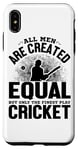 Coque pour iPhone XS Max Tous les hommes sont créés égaux mais seulement le meilleur jeu de cricket