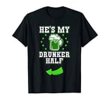 His and Hers Matching Irish Drinking Outfit St Patricks Day T-Shirt