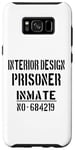 Coque pour Galaxy S8+ Architectes d'intérieur / Design d'intérieur / Détenu prisonnier