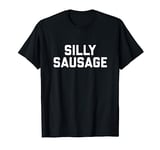 Silly Sausage T-Shirt