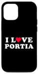 Coque pour iPhone 13 Pro I Love Portia Nom assorti pour petite amie et petit ami Portia