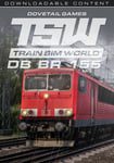 Train Sim World: DB BR 155 Loco DLC - PC Windows