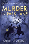 Karen Charlton - Murder in Park Lane Bok