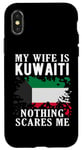 Coque pour iPhone X/XS Drapeau du Koweït « My Wife Is Kuwaiti Nothing Scares Me »