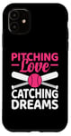 iPhone 11 Pitching Love Catching Dreams Baseball Player Coach Case