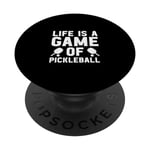 life is a game of Pickleball men women Pickleball PopSockets Swappable PopGrip