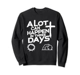 A Lot Can Happen In Three Days Christian Easter Tee Sweatshirt