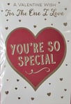 Happy Valentine's Day Card Valentine Wish For the One I Love You're So Special