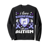 I Love Someone With IBS Irritable Bowel Syndrome Awareness Sweatshirt