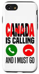 iPhone SE (2020) / 7 / 8 Canada Is Calling And I Must Go - I'm Moving To Canada Funny Case
