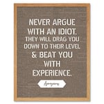 Artery8 Dictionary Inspiring Quote Argue with an Idiot Attributed to Mark Twain Art Print Framed Poster Wall Decor 12x16 inch