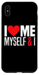 iPhone XS Max I Love Me Myself And I - Funny I Red Heart Me Myself And I Case