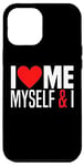 iPhone 14 Plus I Love Me Myself And I - Funny I Red Heart Me Myself And I Case