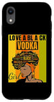 iPhone XR Black Independence Day - Love a Black Vodka Girl Case