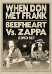 - Frank Zappa When Don Met Frank: Beefhart Vs. DVD