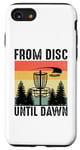 iPhone SE (2020) / 7 / 8 From Disc Until Dawn Disc Golf Frisbee Golfing Golfer Case