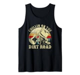 Chillin On The Dirt Road Western Life Rodeo Country Music Tank Top