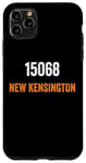 iPhone 11 Pro Max 15068 New Kensington Zip Code, Moving to 15068 New Kensingto Case