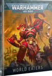 Warhammer 40K World Eaters - Codex