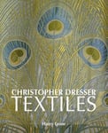Harry Lyons - Christopher Dresser Textiles Bok