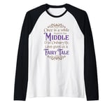 Once in a While, Right in The Middle of an Ordinary Life Raglan Baseball Tee