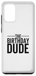 Coque pour Galaxy S20+ The Birthday Dude Happy Anniversary Party pour garçon