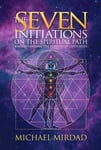 Seven Initiations on the Spiritual Path