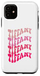 iPhone 11 Tiffany First Name I Love Tiffany Vintage Groovy Birthday Case