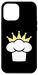 iPhone 13 Pro Max Chef Hat King Kitchen Crown Queen Food Master Meal Cuisine Case