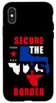 Coque pour iPhone X/XS Secure The Border Quote – State of Texas USA Graphic