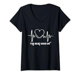 Womens The Beat Goes On Gift Heartbeat Rehab After Heart Surgery V-Neck T-Shirt